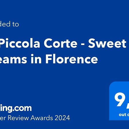 La Piccola Corte - Sweet Dreams In Florence Exterior photo